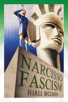 portada Narcisso-Fascism: The Psychopathology of Right-Wing Extremism (in English)