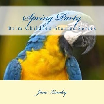 portada Spring Party: Brim Children Stories Series: Volume 6 (Children Storybook)