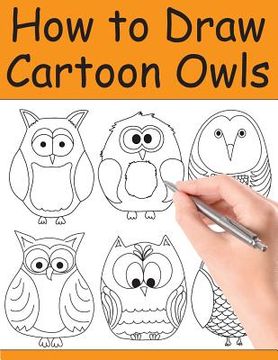 portada How to Draw Cartoon Owls (en Inglés)