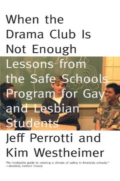 portada When the Drama Club is not Enough: Lessons From the Safe Schools Program for gay and Lesbian Students (en Inglés)
