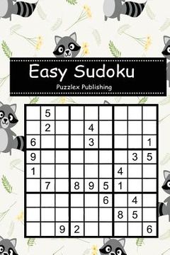 portada Easy Sudoku: Sudoku Puzzle Game For Beginers With Cute raccoon and tiny flower cover (en Inglés)