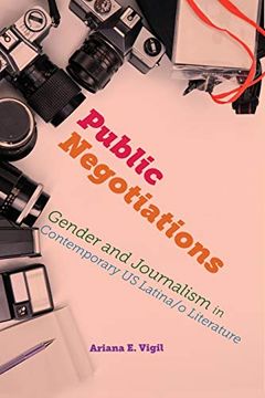 portada Public Negotiations: Gender and Journalism in Contemporary us Latina (en Inglés)