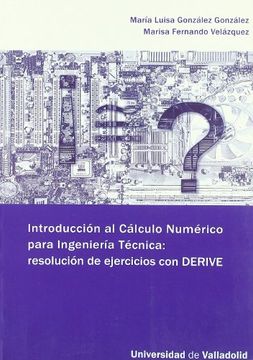 portada Introduccion al Calculo Numérico Para Ingeniería Técnica: Resolución de Ejercicios con Derive