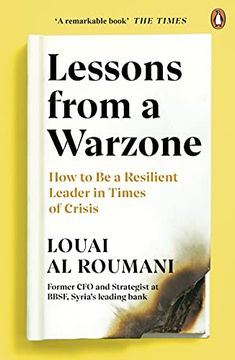 portada Lessons From a Warzone: How to be a Resilient Leader in Times of Crisis (en Inglés)