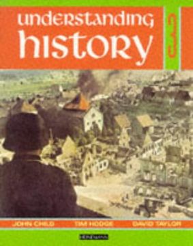 portada Understanding History Book 3 (Britain and the Great War, era of the 2nd World War): Bk. 3 (en Inglés)