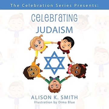 portada The Celebration Series Presents: Celebrating Judaism (en Inglés)