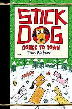 portada Stick dog Comes to Town: 12 (en Inglés)