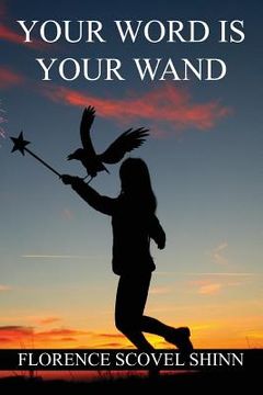 portada Your Word is Your Wand (en Inglés)