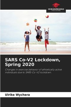 portada SARS Co-V2 Lockdown, Spring 2020 (en Inglés)