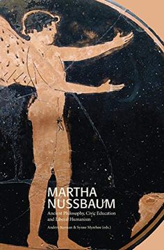 portada Martha Nussbaum: Ancient Philosophy; Civic Education and Liberal Humanism