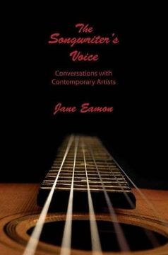 portada The Songwriter's Voice: Conversations with Contemporary Artists