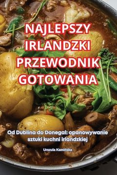 portada Najlepszy Irlandzki Przewodnik Gotowania (in Polaco)