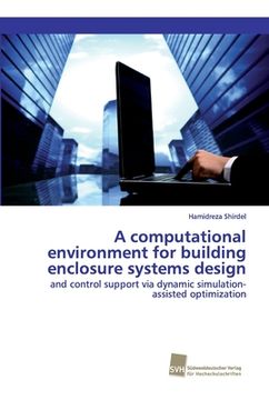 portada A computational environment for building enclosure systems design (en Inglés)