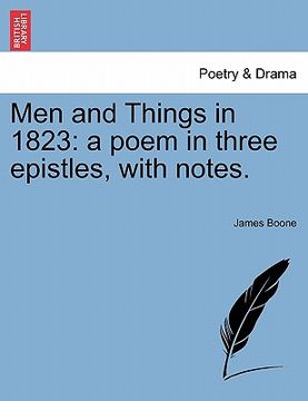 portada men and things in 1823: a poem in three epistles, with notes. (en Inglés)