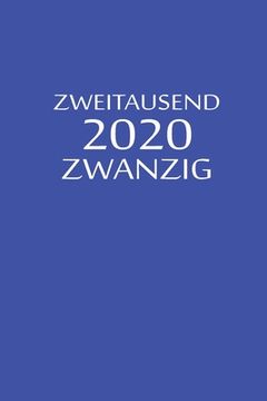 portada zweitausend zwanzig 2020: Taschenkalender 2020 A5 Blau (en Alemán)