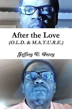 portada After the Love (O. Lo D. & M. Af T. U. R. E. ) (en Inglés)