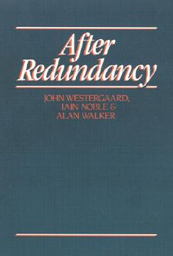 portada after redundancy: the experience of economic insecurity (en Inglés)