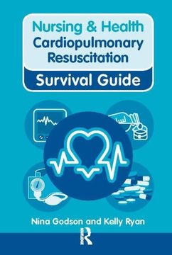 portada Nursing & Health Survival Guide: Cardiopulmonary Resuscitation (Nursing and Health Survival Guides) (en Inglés)