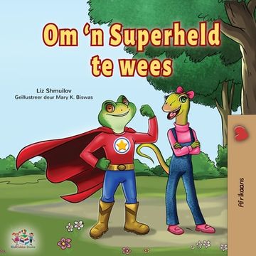 portada Being a Superhero (Afrikaans Children's Book) (in Africanos)