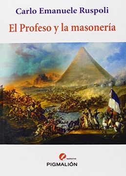 portada El Profeso Y La Masonería (in Spanish)