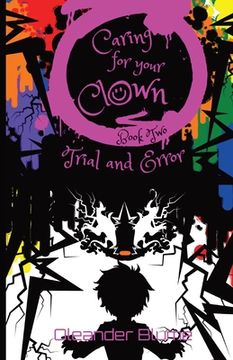 portada Caring for Your Clown Book Two: Trial and Error (en Inglés)