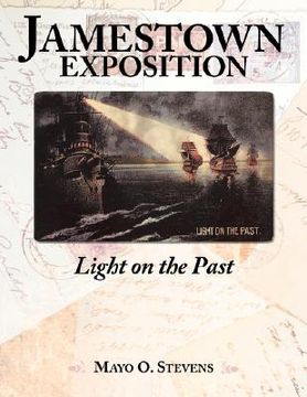 portada jamestown exposition; light on the past (en Inglés)