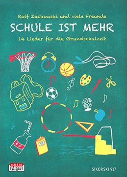 portada Schule ist mehr: 14 Lieder für die Grundschulzeit, Liederbuch (en Alemán)
