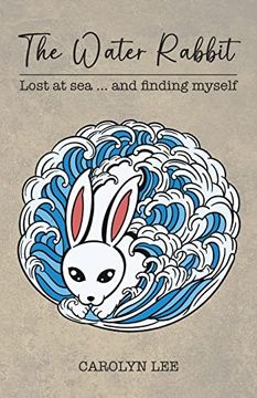 portada The Water Rabbit: Lost at Sea. And Finding Myself