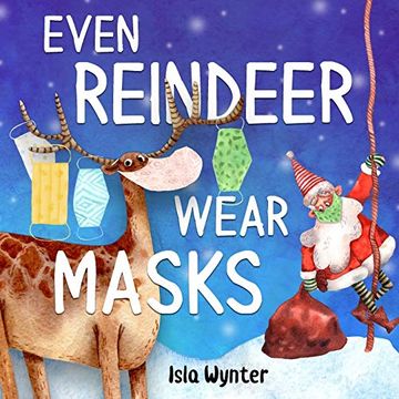 portada Even Reindeer Wear Masks (in English)