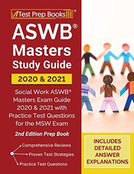 portada Aswb Masters Study Guide 2020 and 2021: Social Work Aswb Masters Exam Guide 2020 and 2021 With Practice Test Questions for the msw Exam [2Nd Edition Prep Book] (en Inglés)