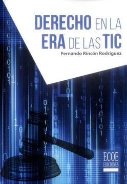 portada Derecho en la era de las TIC - 1ra edición (in Spanish)