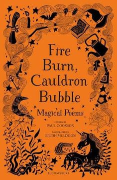 portada Fire Burn, Cauldron Bubble: Magical Poems Chosen by Paul Cookson (en Inglés)