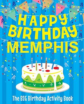portada Happy Birthday Memphis - the big Birthday Activity Book: Personalized Children's Activity Book 