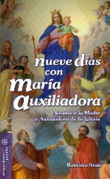 portada Nueve días con María Auxiliadora: Novena a la Madre y Auxiliadora de la Iglesia (Mesa y palabra)