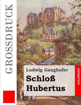 portada Schloß Hubertus (Großdruck) (en Alemán)