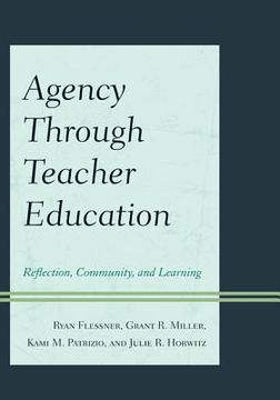 portada agency through teacher education: reflection, community, and learning (in English)