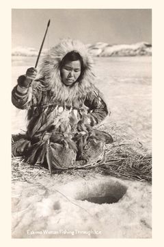 portada Vintage Journal Indigenous Alaskan Woman Ice Fishing (en Inglés)