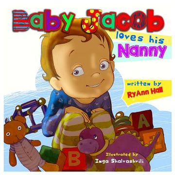 portada Baby Jacob Loves His Nanny: Children's Book (in English)
