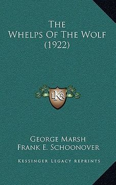 portada the whelps of the wolf (1922) (en Inglés)