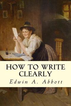 portada How to Write Clearly (en Inglés)