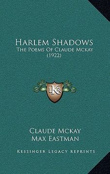portada harlem shadows: the poems of claude mckay (1922) (en Inglés)