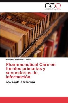 portada pharmaceutical care en fuentes primarias y secundarias de informaci n (in Spanish)