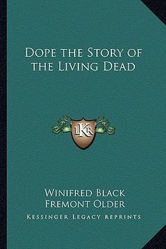 portada dope the story of the living dead (en Inglés)