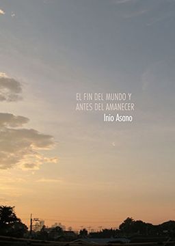 portada El fin del Mundo y Antes del Amanecer (in Spanish)