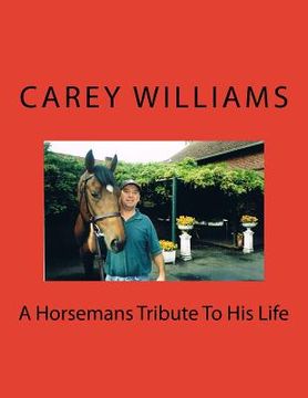portada A Horsemans Tribute To His Life (en Inglés)