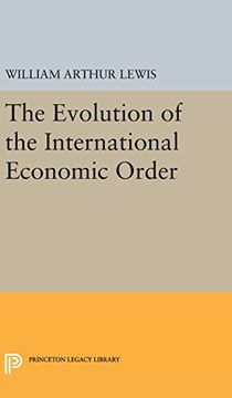 portada The Evolution of the International Economic Order (Eliot Janeway Lectures on Historical Economics) 