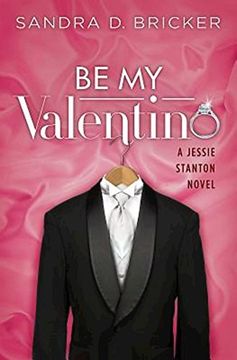 portada Be my Valentino: A Jessie Stanton Novel - Book 2 (in English)