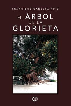 portada El Árbol de la Glorieta (in Spanish)