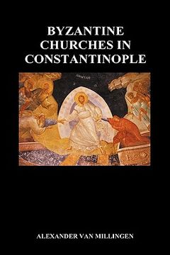 portada byzantine churches in constantinople (hardback) (en Inglés)
