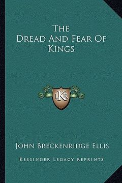 portada the dread and fear of kings (en Inglés)